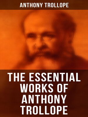 cover image of The Essential Works of Anthony Trollope